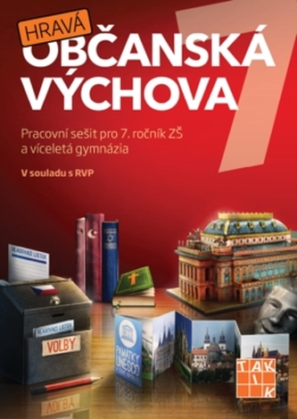 Hravá občanská výchova 7 Hravá občanská výchova 7