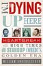 I'm Dying Up Here: Heartbreak and High Times in Stand-Up Comedy's Golden Era