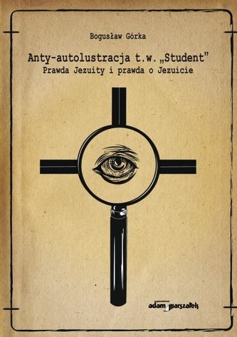 Anty-autolustracja t.w. \"Student\"