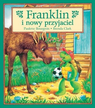 Franklin i nowy przyjaciel T.7
