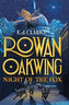 Rowan Oakwing: Night of the Fox