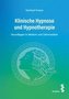 Klinische Hypnose und Hypnotherapie