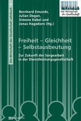 Freiheit - Gleichheit - Selbstausbeutung
