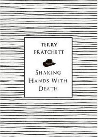 Shaking Hands with Death