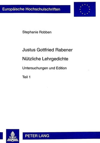 Justus Gottfried Rabener. Nützliche Lehrgedichte