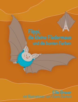 Flippi, die kleine Fledermaus
