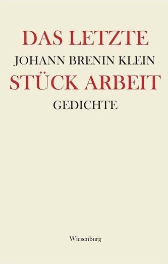 Das letzte Stück Arbeit