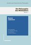Grundriss der Geschichte der Philosophie. Begründet von Friedrich... / Die Philosophie des Mittelalters.
