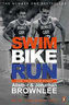 Swim, Bike, Run