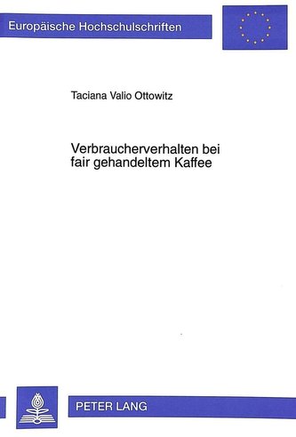 Verbraucherverhalten bei fair gehandeltem Kaffee