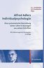 Alfred Adlers Individualpsychologie