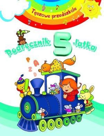 Tęczowe przedszkole - Podręcznik 5-latka