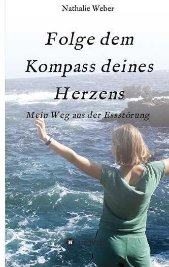 Folge dem Kompass deines Herzens