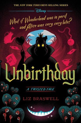 Unbirthday: A Twisted Tale