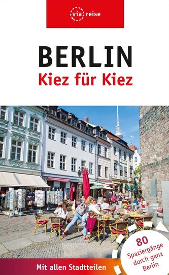 Berlin - Kiez für Kiez