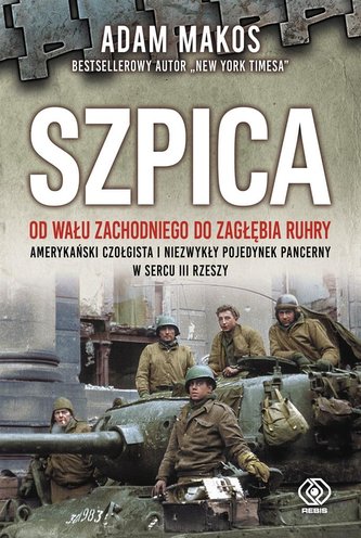 Szpica. Od Wału Zachodniego do Zagłębia Ruhry
