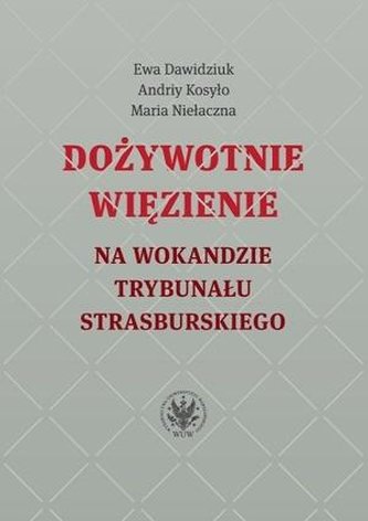 Dożywotnie więzienie na wokandzie trybunału..