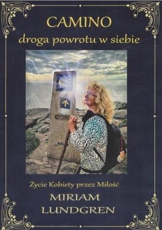 Camino - droga powrotu w siebie