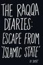 The Raqqa Diaries: Escape from Islamic State