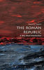 The Roman Republic - A Very Short Introduction