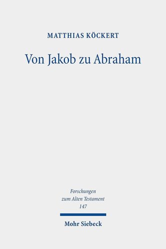 Von Jakob zu Abraham