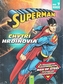 Superman - Chytrí hrdinovia (od 7 rokov)