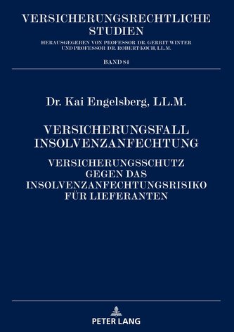 Versicherungsfall Insolvenzanfechtung
