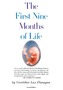 First Nine Months of Life