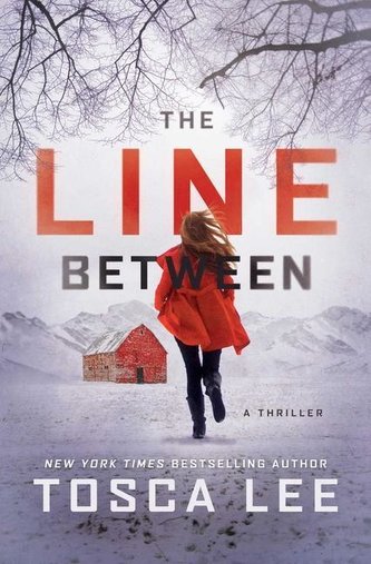 The Line Between, 1: A Thriller