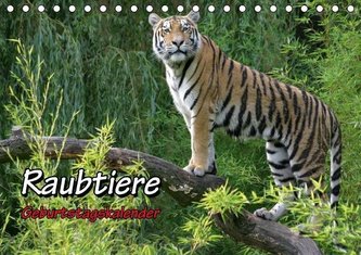 Raubtiere Geburtstagskalender (Tischkalender immerwährend DIN A5 quer)