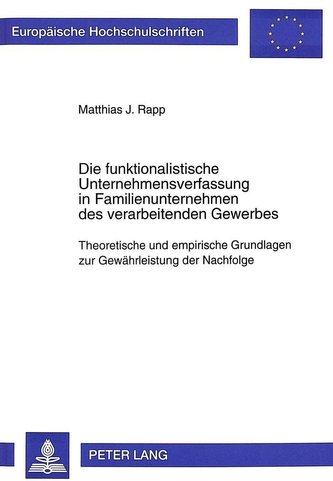 Die funktionalistische Unternehmensverfassung in Familienunternehmen des verarbeitenden Gewerbes