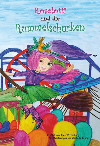 Roselotti und die Rummelschurken