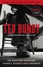 Ted Bundy: Conversations with a Killer, 1: The Death Row Interviews