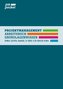 Projektmanagement Grundlagenwissen