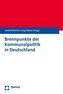 Brennpunkte der Kommunalpolitik in Deutschland