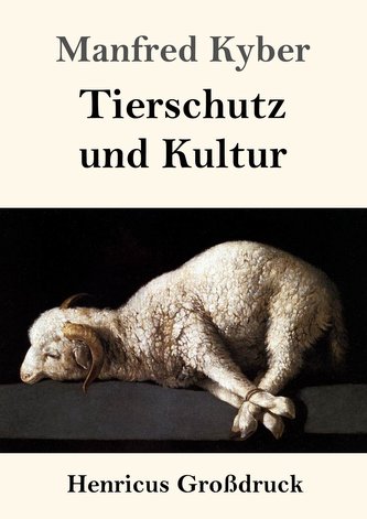 Tierschutz und Kultur (Großdruck)