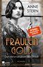 Fräulein Gold: Der Himmel über der Stadt