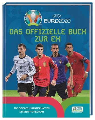 UEFA Euro 2020:  Das offizielle Buch zur EM