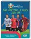 UEFA Euro 2020:  Das offizielle Buch zur EM