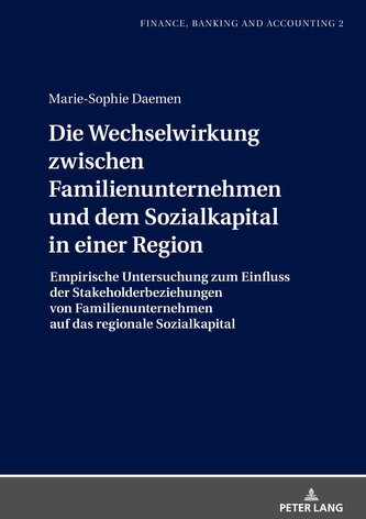 Die Wechselwirkung zwischen Familienunternehmen und dem Sozialkapital in einer Region