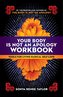 Your Body Is Not an Apology Workbook