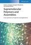 Supramolecular Polymers and Assemblies