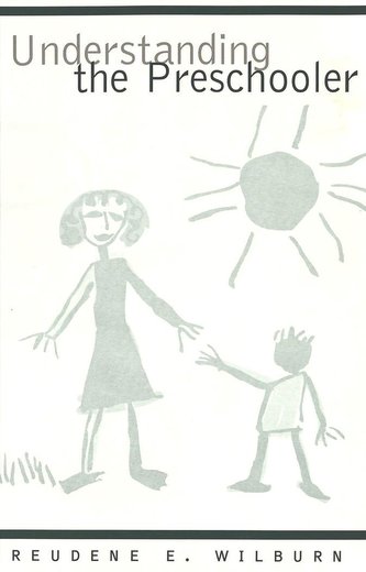 Understanding the Preschooler