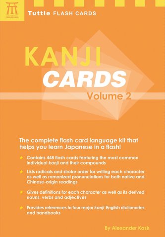 Kanji Cards Kit Volume 2: Learn 448 Japanese Characters Including Pronunciation, Sample Sentences & Related Compound Words Book