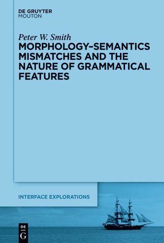 Morphology-Semantics Mismatches and the Nature of Grammatical Features