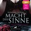 Macht der Sinne | Erotische SM-Geschichten MP3CD