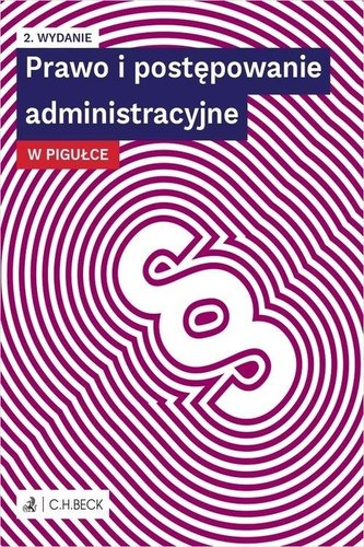 Prawo i postępowanie administracyje w pigułce w.2 Prawo i postępowanie administracyje w pigułce w.2
