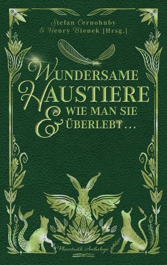 Wundersame Haustiere und wie man sie überlebt