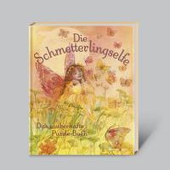 Die Schmetterlingselfe (das zauberhafte Puzzlebuch)