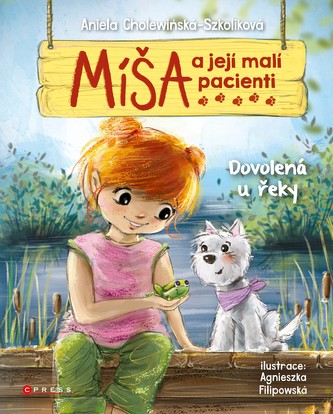 Míša a jej malí pacienti: Dovolenka pri rieke